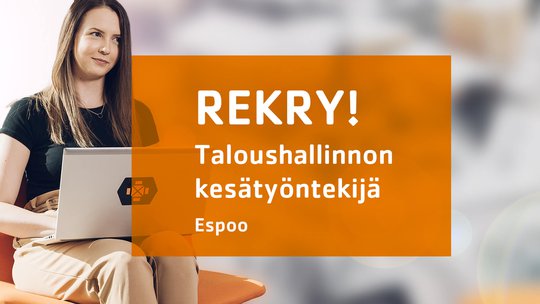 REKRY! Taloushallinnon kesätyöntekijä Espooseen