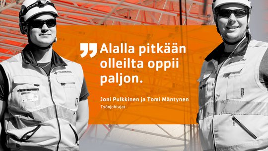 Tuoreet työnjohtajat samalla viivalla: Joni Pulkkinen ja Tomi Mäntynen